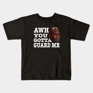 Basketball Lover AWH You Gotta Guard Me Kids T-Shirt